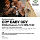 ŠVANDOVO DIVADLO: CRY BABY CRY
